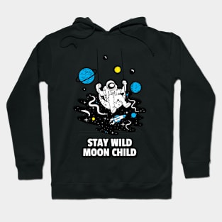 Stay Wild Moon Child Hoodie